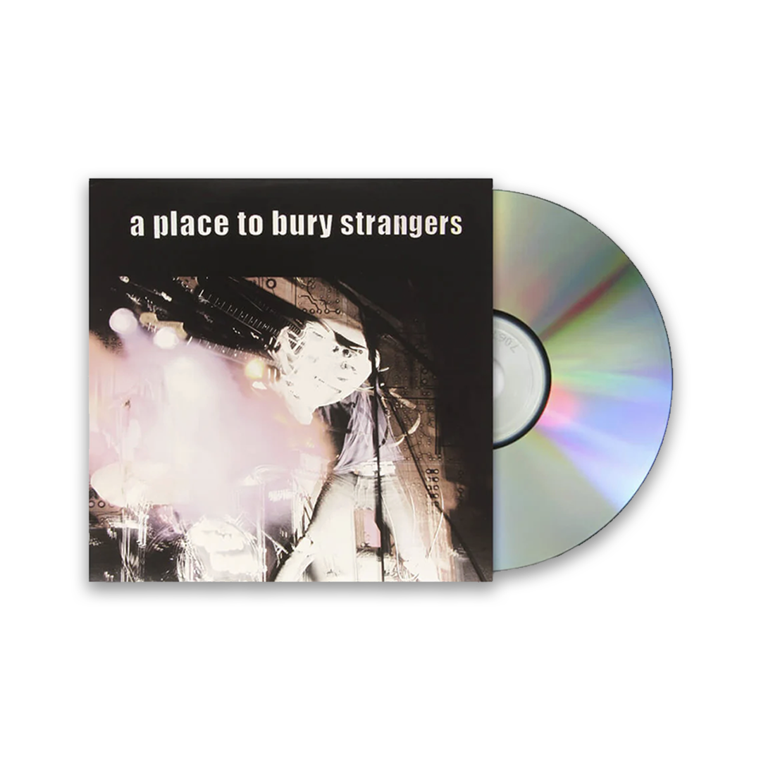A Place to Bury Strangers - A Place to Bury Strangers CD